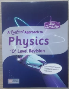 A Practical Approach To Physics O' Level Revision