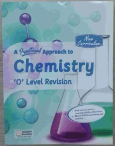 A Practical Approach To Chemistry O' Level Revision