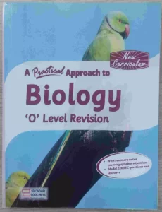A Practical Approach To Biology O' Level Revision